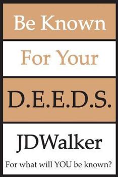 Paperback Be Known For Your D.E.E.D.S. Book