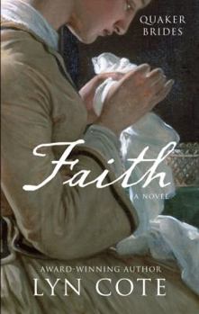 Faith - Book #3 of the Quaker Brides