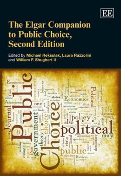 Hardcover The Elgar Companion to Public Choice, Second Edition (Elgar Original Reference Series) Book