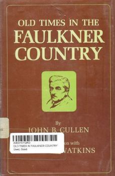 Hardcover Old Times in the Faulkner Country Book