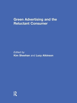 Paperback Green Advertising and the Reluctant Consumer Book