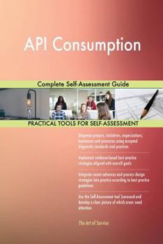 Paperback API Consumption Complete Self-Assessment Guide Book