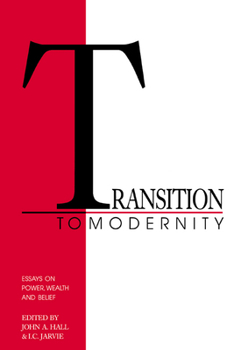 Paperback Transition to Modernity: Essays on Power, Wealth and Belief Book