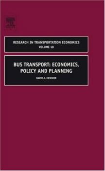 Hardcover Bus Transport: Economics, Policy and Planningvolume 18 Book