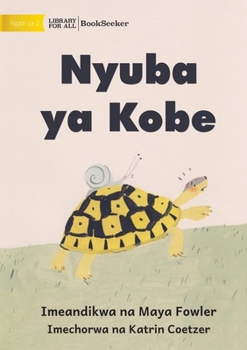 Paperback Tortoise Finds His House - Nyuba ya Kobe [Swahili] Book