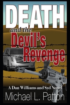 Death and the Devil's Revenge: A Dan Williams and Syd Novel (Dan Williams and Syd Novels)