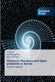 Paperback Harmonic Numbers and Open problems in Series Book