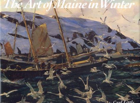 Hardcover The Art of Maine in Winter Book
