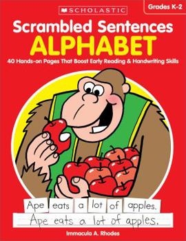 Paperback Scrambled Sentences: Alphabet: 40 Hands-On Pages That Boost Early Reading & Handwriting Skills Book