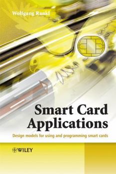 Hardcover Smart Card Applications: Design Models for Using and Programming Smart Cards Book