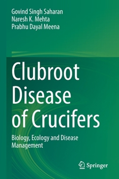 Paperback Clubroot Disease of Crucifers: Biology, Ecology and Disease Management Book