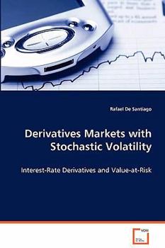 Paperback Derivatives Markets with Stochastic Volatility Book