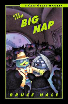 Hardcover The Big Nap: A Chet Gecko Mystery Book