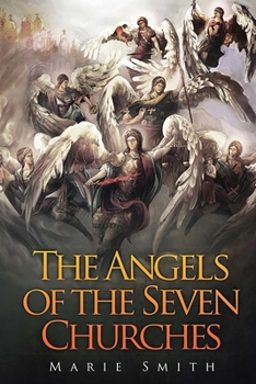 Paperback The Angels of The Seven Churches Book