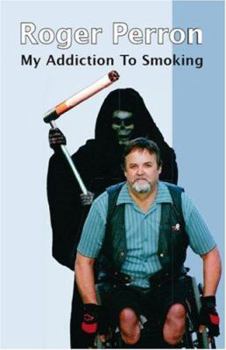 Paperback My Addiction to Smoking Book
