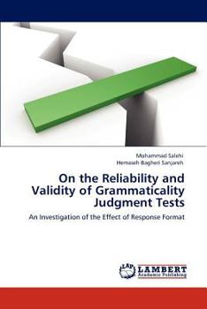 Paperback On the Reliability and Validity of Grammaticality Judgment Tests Book