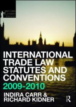 Paperback International Trade Law Statutes and Conventions 2009-2010 Book