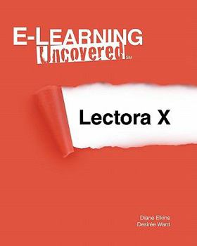 Paperback E-Learning Uncovered: Lectora X Book