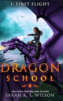 First Flight - Book #1 of the Dragon School