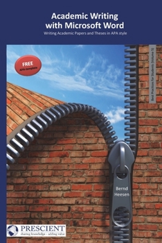 Paperback Academic Writing with Microsoft Word: Writing Academic Papers and Theses in APA style (Best Practices for Students) Book