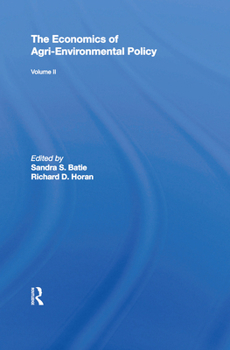 Paperback The Economics of Agri-Environmental Policy, Volume II Book