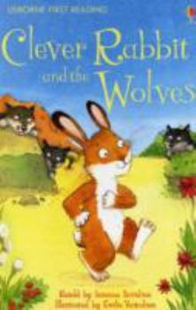 Clever Rabbit and the Wolves (First Reading Level 2) - Book  of the 2.2 First Reading Level Two