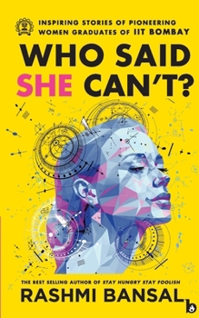 Paperback Who Said She Can't ? Book