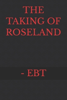 Paperback The Taking of Roseland Book