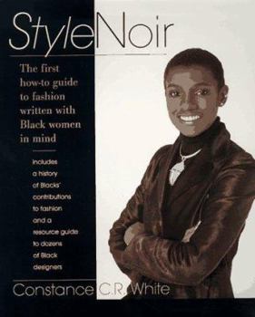 Paperback Stylenoir: The First How to Guide to Fashion Written with Black Women in Mind Book