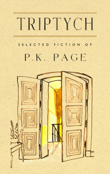 Paperback Triptych: Selected Fiction of P. K. Page Book