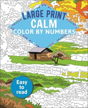 Paperback Large Print Calm Color by Numbers [Large Print] Book