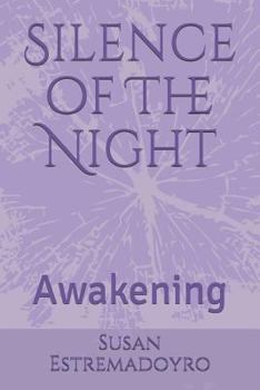 Paperback Silence of the Night: Awakening Book