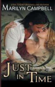 Just in Time - Book #2 of the Lovers in Time Series