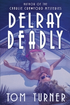 Paperback Delray Deadly Book