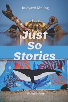 Paperback Just So Stories: Illustrations Book