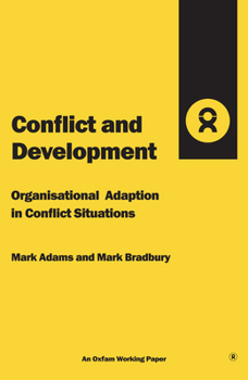 Paperback Conflict and Development: Organisational Adaptation in Conflict Situations Book