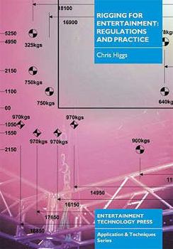 Paperback Rigging for Entertainment: Regulations and Practice Book