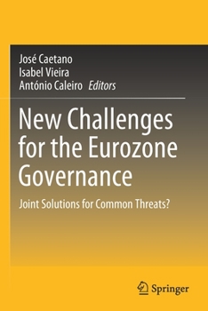 Paperback New Challenges for the Eurozone Governance: Joint Solutions for Common Threats? Book