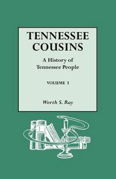 Paperback Tennessee Cousins. a History of Tennessee People. Volume I Book