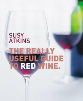 Paperback The Really Useful Guide to Red Wine Book