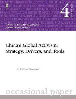 Paperback China's Global Activism: Strategy, Drivers, and Tools Book