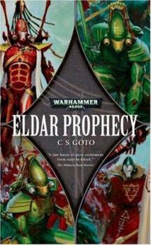 Eldar Prophecy (Warhammer 40,000 Novels) - Book  of the Warhammer 40,000