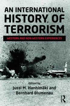 Paperback An International History of Terrorism: Western and Non-Western Experiences Book