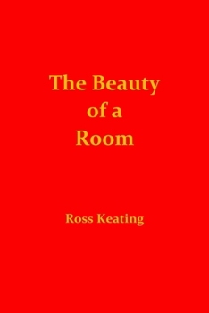 Paperback The Beauty of a Room Book