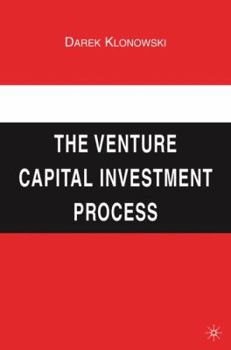 Hardcover The Venture Capital Investment Process Book
