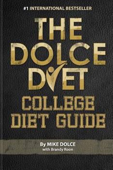 Paperback The Dolce Diet: College Diet Guide Book