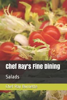 Paperback Chef Ray's Fine Dining: Salads Book