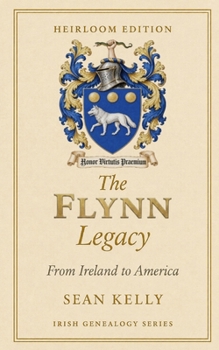 The Flynn Family Legacy: From Ireland to America