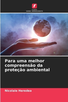 Paperback Para uma melhor compreensão da proteção ambiental [Portuguese] Book