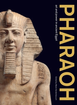 Paperback Pharaoh: Art and Power in Ancient Egypt Book
